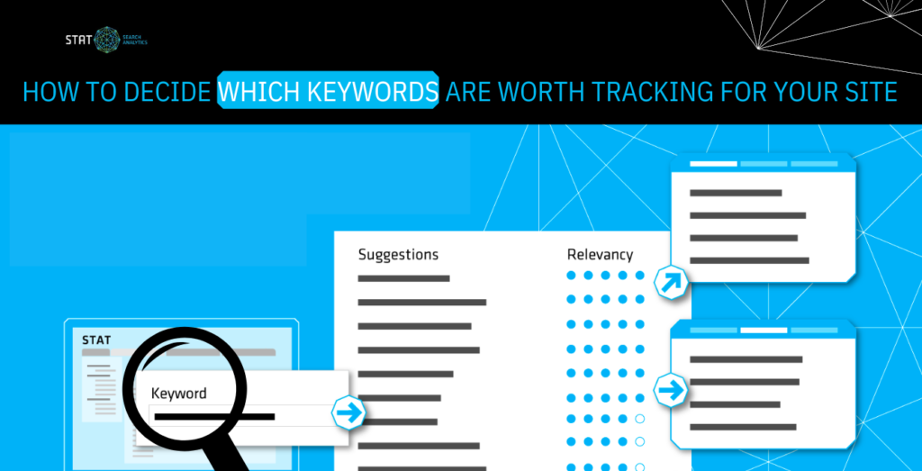 How to decide which keywords are worth tracking for your site